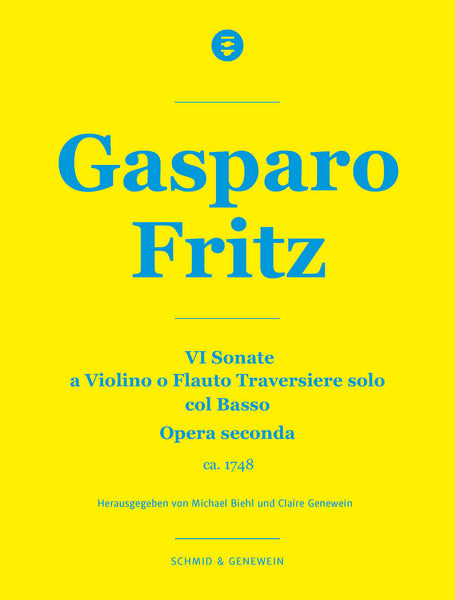 SG010 - Gasparo Fritz: VI Sonate a Violino o Flauto Traversiere solo col Basso