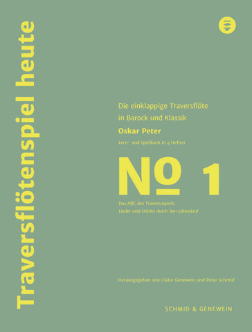 SG013 - Oskar Peter: Traversflötenspiel heute, Heft 1 (ab sofort lieferbar)