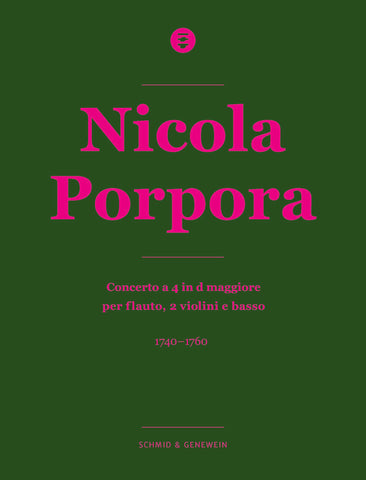 SG005 - Nicola Porpora: Concerto a 4 in d maggiore per flauto, 2 violini e basso